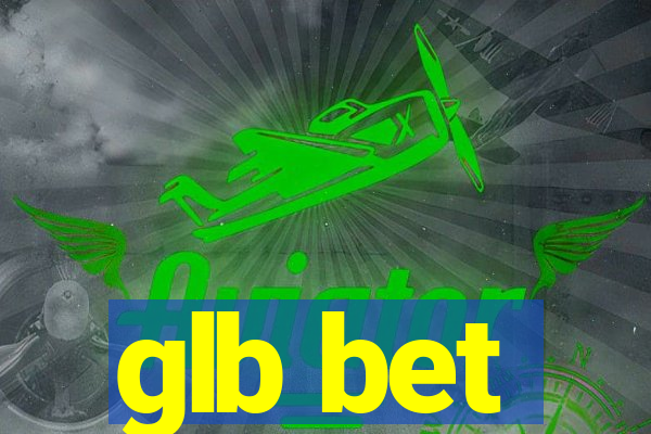 glb bet